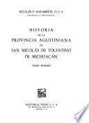 Historia de la Provincia Agustiniana de San Nicolás de Tolentino de Michoacán