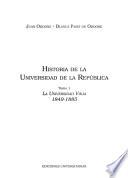 Historia de la Universidad de la República: La Universidad Vieja, 1849-1885