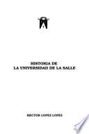 Historia de la Universidad de La Salle