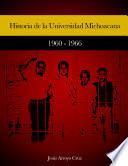 Libro Historia de la Universidad Michoacana: 1960-1966