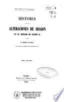 Historia de las alteraciones de Aragón en el reinado de Felipe II