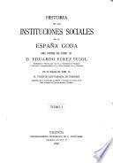 Historia de las instituciones sociales de la España goda