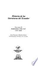 Historia de las literaturas del Ecuador: Literatura de la colonia, períodos 1700-1767, 1767-1830