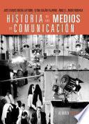 Libro Historia de los medios de comunicación