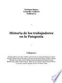 Historia de los trabajadores en la Patagonia