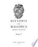 Historia de Mallorca. Coordinada por J. Mascaró Pasarius