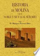 Historia de Molina y de su noble y muy leal Señorío