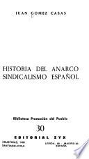 Historia del anarcosindicalismo español