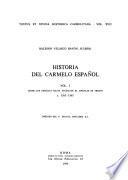 Historia del Carmelo español: Desde los orígenes hasta finalizar el Concilio de Trento, c. 1265-1563