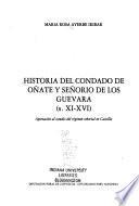 Historia del condado de Oñate y señorío de los Guevara (s. XI-XVI)