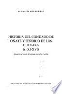 Historia del condado de Oñate y señorío de los Guevara (s. XI-XVI)