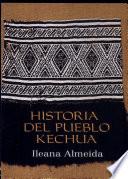 Historia del pueblo kechua