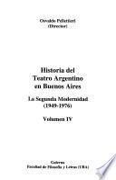Historia del teatro argentino en Buenos Aires: La segunda modernidad (1949-1976)