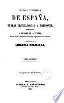Historia ecclesiástica de España o Adiciones a la Historia general de la Iglesia escrita por Alzog...