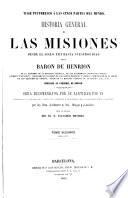 Historia general de las missiones, desde el siglo XIII hasta nuestros días
