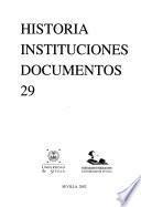 Historia, instituciones, documentos