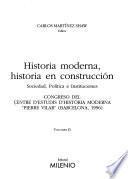 Historia moderna, historia en construcción: Sociedad, política e instituciones
