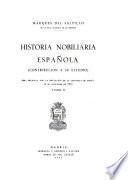 Historia nobiliaria española : (contribución a su estudio)