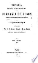 Historia religiosa politica y literaria de la compania de Jesus ...
