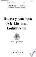 Historia y antología de la literatura costarricense: Historia