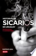 Historias de sicarios en Uruguay
