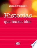 Libro Historias Que Hacen Bien