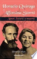Horacio Quiroga y Alfonsina Storni