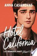 Libro Hotel California (Los hermanos Martí 4)