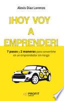 Libro ¡Hoy voy a emprender!