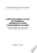 I Diritti dell'uomo e la pace nel pensiero di Francisco de Vitoria e Bartolomé de las Cases
