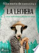 Libro II: La lechera y otras inolvidables fábulas en verso