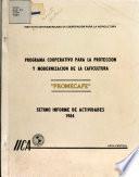 Iica- Programa Cooperativo Para la Proteccion Y Modernizacion de la Caficultura - Promecafe Setimo Informe de Acitvidadaes 1984.