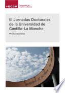 III Jornadas Doctorales de la Universidad de Castilla-La Mancha