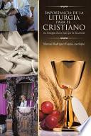 Libro Importancia De La Liturgia Para El Cristiano