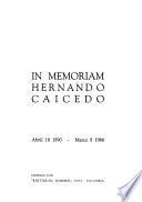 In memoriam Hernando Caicedo, abril 18, 1890-marzo 8, 1966
