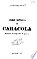 Indice general de Caracola, revista malagueña de poesía