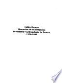 Indice general memorias de los simposios de historia y antropología de Sonora, 1976-1999