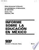 Informe sobre la educación en México