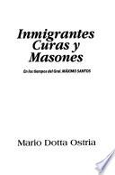 Inmigrantes, curas y masones en los tiempos del Gral. Máximo Santos