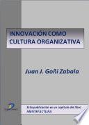 Libro Innovación como cultura organizativa
