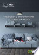 Libro Innovación y emprendimiento en la educación superior
