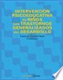 Libro Intervención psicoeducativa en niños con trastornos generalizados del desarrollo