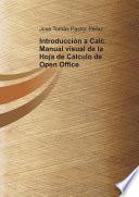 Libro Introducción a Calc. Manual visual de la Hoja de Cálculo de Open Office