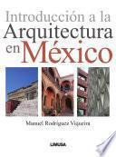 Libro Introducción a la arquitectura en México