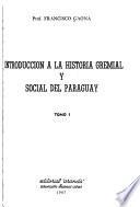 Introducción a la historia gremial y social del Paraguay
