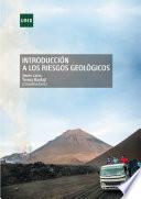 INTRODUCCIÓN A LOS RIESGOS GEOLÓGICOS