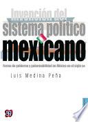 Invención del sistema político mexicano