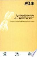 Investigacion Agricola Y Propiedad Intelectual En La America Del Sur