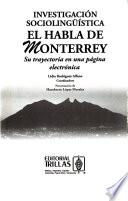 Investigación sociolingüística El habla de Monterrey