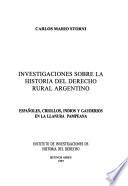Investigaciones sobre la historia del derecho rural argentino
